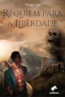 Requiem para a Liberdade Thiago Lee